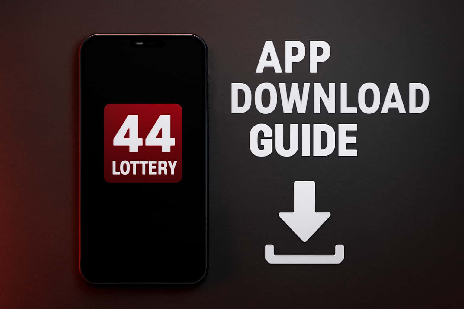 Informational scene depicting instructions for downloading the 44 Lottery app.